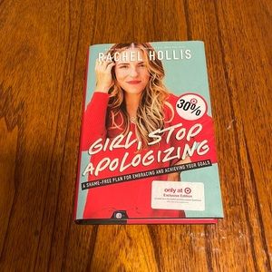 Girl, Stop Apologizing by Rachel Hollis New